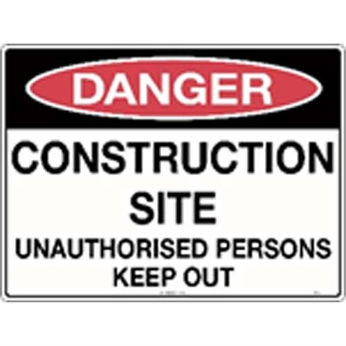 Danger Signs - Danger Construction Site Unauthorised Metal Sign